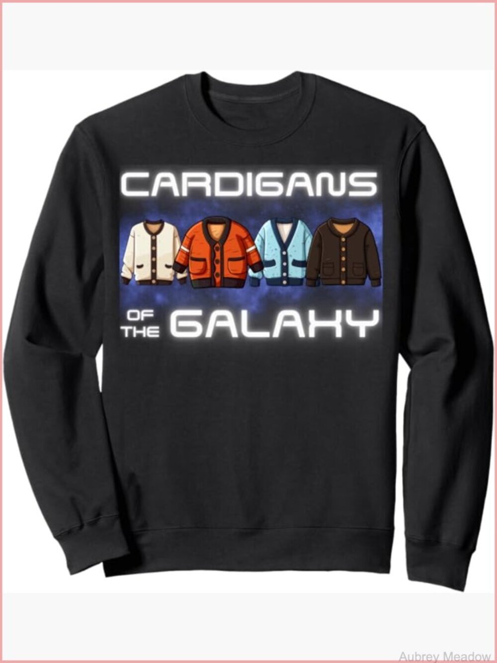 Funny Galaxy Cardigan Knitting Grandma Crewneck Sweatshirt Top